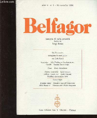 Belfagor anno IL, n6, 30 novembre 1994 : Stringiamo le mani pulite, par Carla Fracci - Aby Warbug e l'evoluzionismo, par Gombrich - Pasolini non  il fato, par Cataldi - etc
