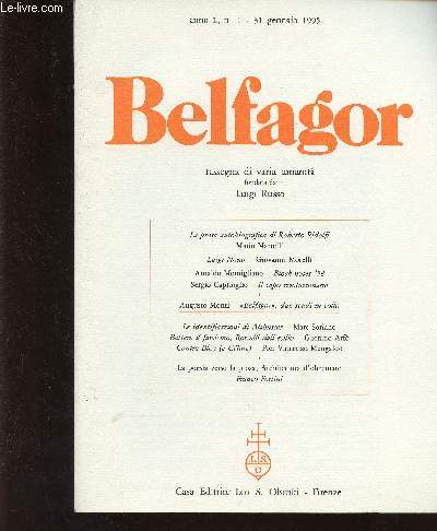 Belfagor anno L, n1, 31 gennaio 1995 : La prosa autobiografica di Roberto Ridolfi, par Mario Martelli - Luigi Nono, par Giovanni Morelli - Il capo rivoluzionario, par Sergio Caprioglio - etc