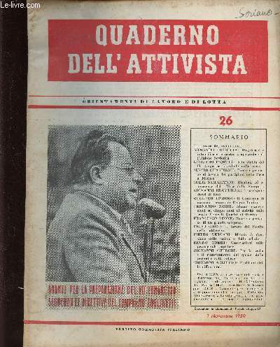 Quaderno dell'Ativista n26, 1 Novembre 1950 : Alla vigilia del II Congresso Mondiale della pace, par Giuliano Pajetta - I corrispondenti di base, par Giovanni Brambilla - Il Convegno di amministrazione di Reggio Emilia, par Ruggero Tombesi - etc