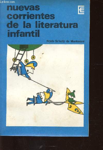 Nuevas corrientes de la literatura infantil + envoi d'auteur