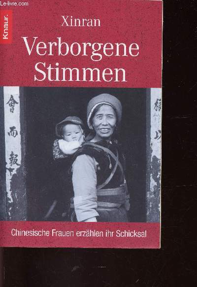 Verborgene Stimmen. Chinesische Frauen erzlhen ihr Schicksal