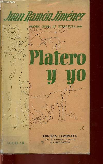 Platero y yo. Edicion completa con 50 ilustraciones de Alvarez Ortega