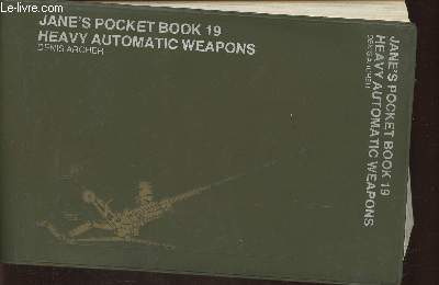 Jane's pocket book 19- Heavy automatic weapons