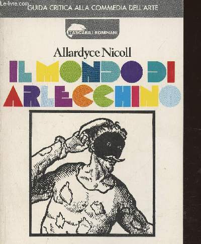 Il mondo di Arlecchino- Guida alla commedia dell'arte