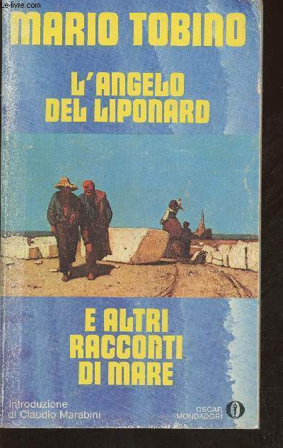 L'angelo del Liponard e altri racconti di mare