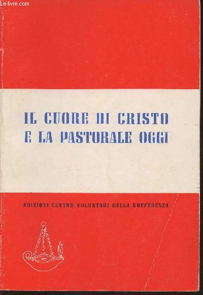 Il cuore di Cristo e la pastorale oggi