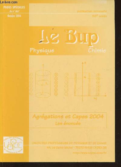 Le Bup physique-chimie n867- Octobre 2004-Sommaire: Etude exprimentale des oscillateurs mcaniques- IRM et prix Nobel de mdecine physiologie 2003- L'imagerie mdicale et la tomographie par emission de psitions PET- etc.