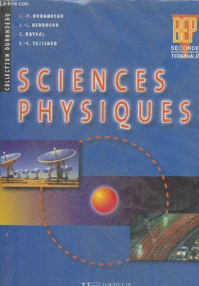 Sciences physiques BEP seconde professionnelle Terminale