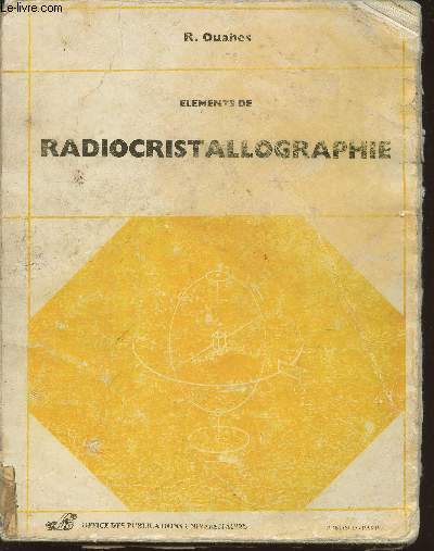 Elments de Radiocristallographie