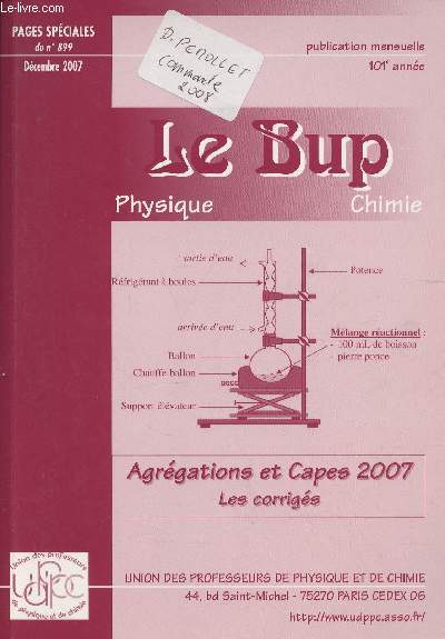 Le bup physique chimie n899- Dcembre 2007-Sommaire: Le bup en 1977- Granularit laser et interfrences de speckles- Etude des frottements: aspects historique et didactique- Du frottement  la tribologie: survol historique- A propos des incertitudes exp