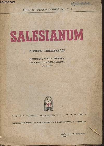 Salesianum Anno XI-Ottobre-Dicembre 1949- n4-Sommaire: S. Agostino e S. Tommaso - I Fondamenti teologici della morte ed assunzione di Maria- Lineas fundamentales para una teologia de la educacion- Studi e ricerche du psicologia- etc.