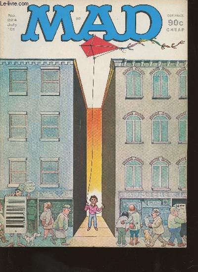 Mad n224- July 1981-Sommaire: A big hand for little feats departmennt, if the Guinness book of World records dealt with everyday life- Berg's-eye view department, the lighter side- Spy vs Spy- Kick i n the career end department- Classical beat magazine-