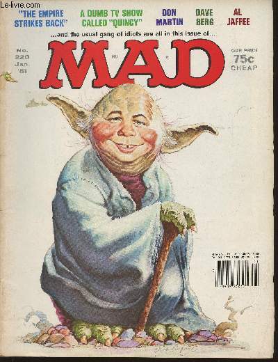 Mad n220- January 1981-Sommaire: Autopsy-Turvey- Before and laughter: the double standards of age- Does a bear spit in the woods?: in the Pope Catholic?- Really important and relevant life spans- Random samplings of reader mail- etc.