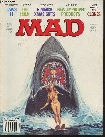 Mad n204-January 1979-Sommaire: The lighter side of Boo-Boos- The boulevard of Broken Dreams- Novelty items for practical Joker Jocks- Of someone today received those gifts on the Twelve days of Christmas- etc.