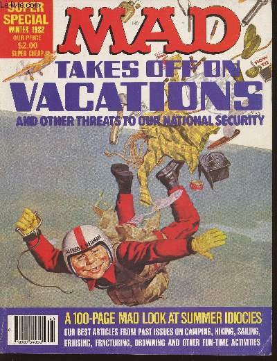 Mad Super Special Winter 1982- Tkes off on vacations and other threats to our national security, a 100-page mad look at summer idiocies-Sommaire:Playing itfor shark value- Hot shots- The mad guide to power boating- behind the scenes at a resort hotel- The