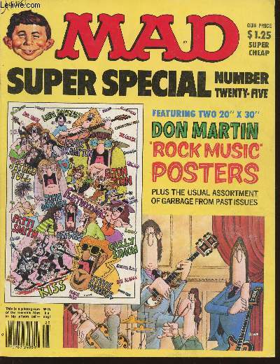 Mad super special n25-Sommaire: There's gold in oldies- Add-vertising - A mad history of Sex- Never trust a show about the '30's department- The symbol truth - Symbol explanation - etc.