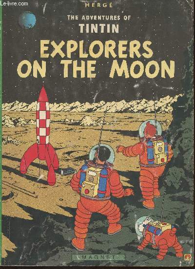 The adventures of Tintin- Explorers of the moon