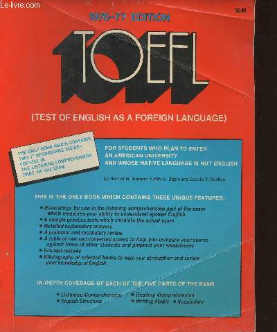 TOEFL (Test of English as a foreign language)
