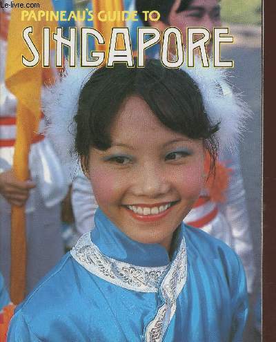 Papineau's guide to Singapore