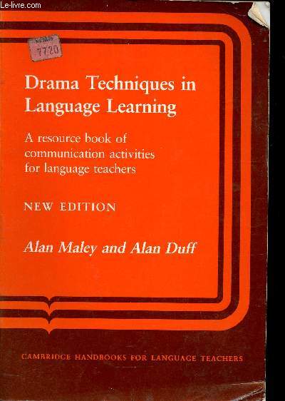 Drama Techniques in Language Learning. A resource book of communication activities for language teachers (Collection 