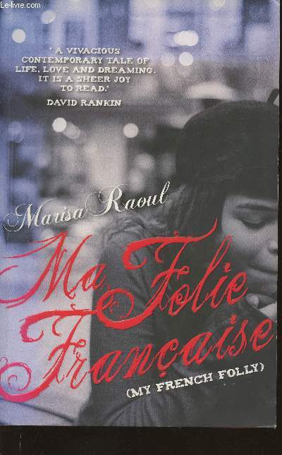 Ma folie Franaise (My FrenchFolly)