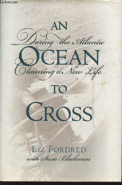An ocean to cross- During the Atlantic Claiming a new life