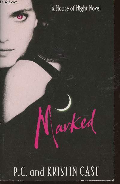 Marked- Tome I de 