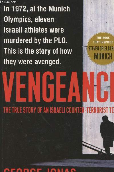 Vengeance- The true story of an Israeli counter-terrorist team