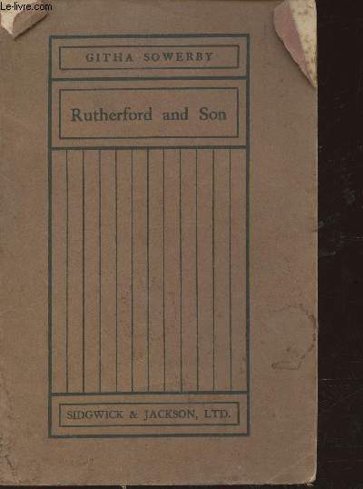 Rutherford and son- a play in 3 acts