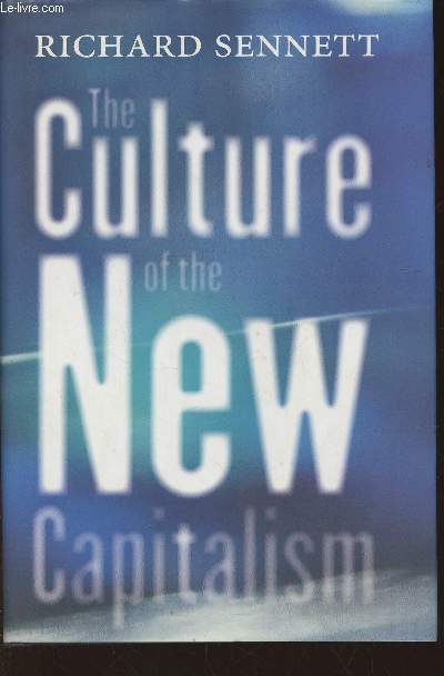 The culture of the New Capitalism