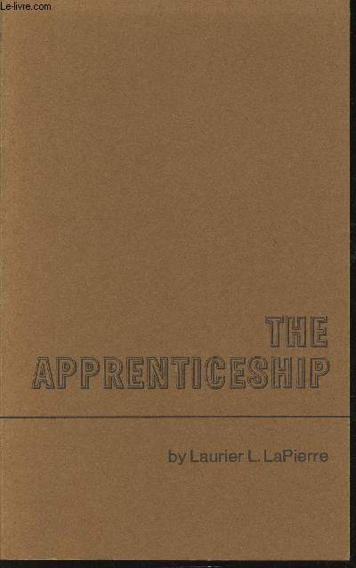 13 radio scripts- The Apprenticeship- Canada from Confederation to the eve of the first World War