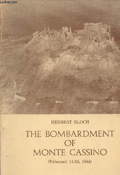 The bombardment of Monte Carlo (February 14-16, 1944) a new appraisal