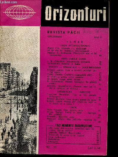 Orizonturi n67, Decembrie, Anul V : Violenta s-a dezlantuit, par Pierre Cot - Principalul atu al lui Eisenhower, par Thomas G. Buchanan - Necunoscuta germana, par J. R. Clementin - etc