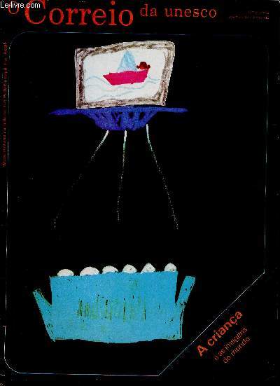 O Correio da Unesco, Ano 7, n5, maio 1979 : A criana e as imagens do mundo. A Televiso em foco, par James Halloran - A droga eletronica, par Kazuhiko Goto - Atores-Mirins, a poesia do cinema, par Franois Truffaut - etc