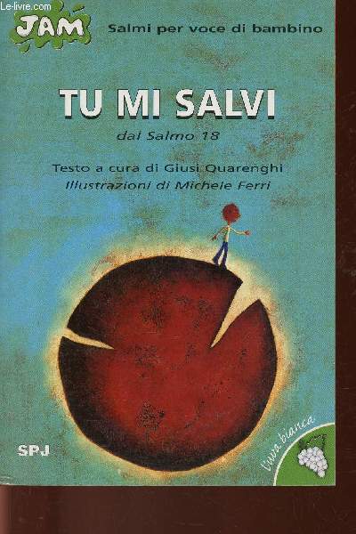 Tu mi salvi. Dal salmo 18. Salmi per voce di bambino (Collection 