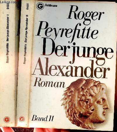 Der junge Alexander. Volumes I + II