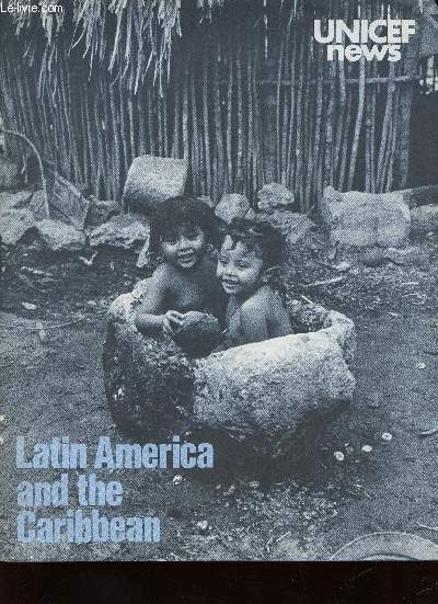 UNICEF news, n99, 1979 : Latin America and the Caribbean. An Exciting Project in Mexico's Youngest State : Quitana Roo, par Hala Kittani - A Successful Health Project in Costa Rica, par Aina Bergvall - Helping Brazil's Small Farmers,par Francisco Pelucio