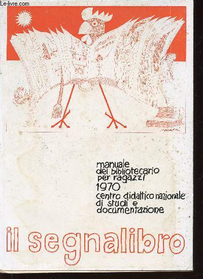 Il segnalibro. Manuale del bibliotecario per ragazzi 1970