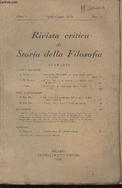 Rivista critica di Storia della Filosofia, Anno V, Aprile-Giugno 1950, fasc. II : La riforma logica dell'hegelismo nel pensiero di B. Croce, par A. Vasa - Il 