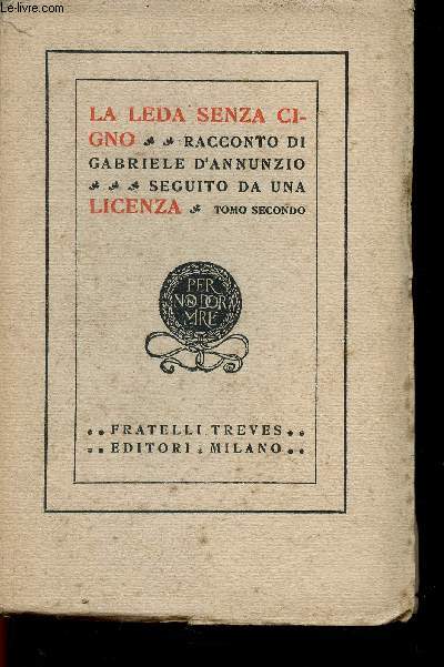 La Leda senza cigno. Seguito da una Licenza. Tomo secondo (1 volume)