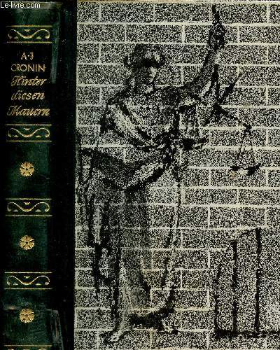Hinter diesen Mauern. Roman eines Justizirrtums