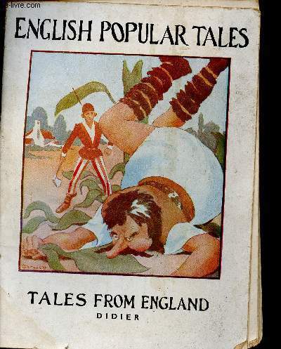 English Popular Tales : The three bears - Jack and the bean-stalk - Dick Whittington and his cat - etc (Collection 