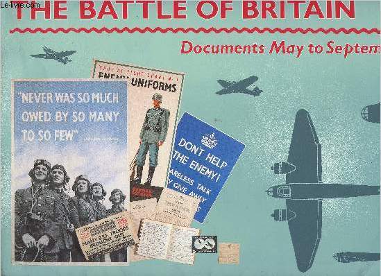 The Battle of Britain. Documents May to September 1940 + The New Imperial War Museum