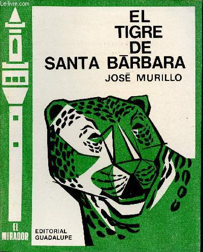 El tigre de Santa Barbara (Collection 