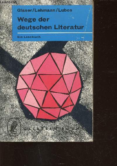 Wege der deutschen Literatur