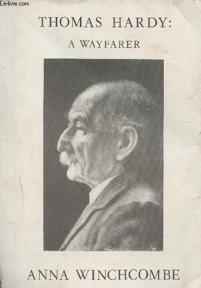 Thomas Hardy: A wayfarer