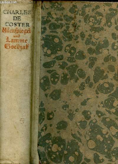 Uilenspiegel und Lamme Goedzak. Ein frohliches Buch trotz Tod und Tranen