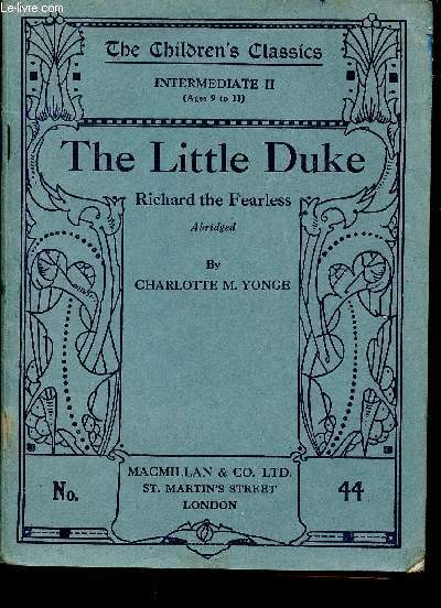 The Little Duke. Richard the Fearless. Abridged (Collection 