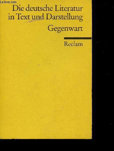 Die deutsche Literatur. Gegenwart. Band 16 (1 volume).