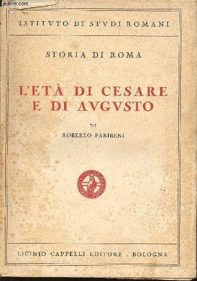 Storia di Roma n5 : L'Eta di cesare e di Augusto (Istituto di Studi Romani)